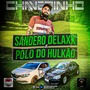 Cd Sandero Delaxx e Polo Do Hulkao