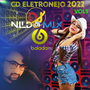 part 3 CD ELETRONEJO 2022 DJ NILDO MIX