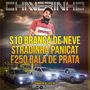 Cd S10 - Stradinha e F-250 Bala De Prata