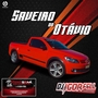 Cd Saveiro do Otavio By Dj Igor Fell