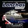LANCHAS SHOW VOL3