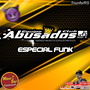 CD EQUIPE ABUSADOS CLUB VOL 1