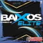 Cd Baixos Elite Vol 3 By Dj Igor Fell