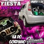 FIESTA DO POW E KA DO GORDINHO
