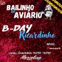 CD Bailinho do aviario esp bday do rica