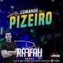 COMANDO PISEIRO