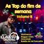 AS TOP DO  FIM DE SEMANA VOL 8 DJC