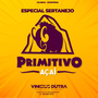 Primitivo Acai Especial Sertanejo 2022