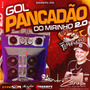 CD GOL PANCADAO DO MIRINHO 2022