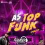 As top  do funk 20022