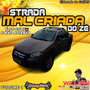 CD STRADA MAL CRIADA DO ZE