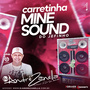 CARRETINHA MINE SOUND DO JEFINHO