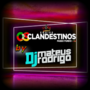 EQUIPE OS CLANDESTINOS by DJ Mateus