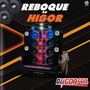 Cd Reboque do Higor By Dj Igor Fell