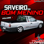 CD SAVEIRO DO BOM MENINO VOLUME 4
