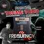 CD Parati Treme Tudo - DJ Frequency Mix