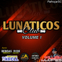CD EQUIPE LUNATICOS CLUB VOLUME 1