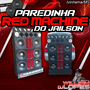 CD PAREDINHA RED MACHINE DO JAILSON