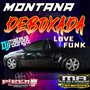 MONTANA DEBOXADA PT3 LOVE FUNK