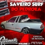 SAVEIRO SURF DO PEDROKA ESP. DE REVOADA