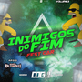 INIMIGOS DO FIM FEST CAR VOL 2