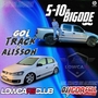Cd S10 do Bigode e Gol Track do Alisson