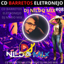 CD BARRETOSELETRONEJO DJ NILDO MIX 08