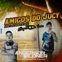 Amigos do Juci - D JAnderson Wildner