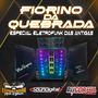 Fiorino da Quebrada Esp Eletrofunk