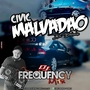 CD Civic Malvadao - DJFrequencyMix