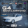G4 SEM CARINHO VOLUME 5