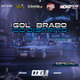 GOL BRABO DO DISTRITO VOLUME 1