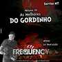 CD As Melhores do Gordinho -FrequencyMix