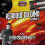 CD Reboque do Dino - DJFrequencyMix