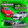 G3 TENEBROSO E GOL G3 BRANCA DE NEVE