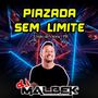 PIAZADA SEM LIMITES
