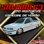 CD SAVEIRO G3 DO MATHEUS ESP DE VERAO