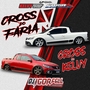 Cross do Faria e Cross do Kelvy By Dj Igor Fell