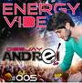 CD Energy Vibe 005  Dj Andrei SC Eletronic Music