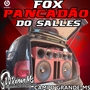 FOX PANCADAO DO SALLES