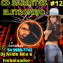 CD BARRETOS ELETRONEJO DJ NILDO MIX 12