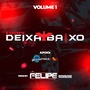 CD Equipe Deixa Baixo Vol1-DJ Felipe PR
