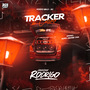 TRACKER DO CARRARO - DJ RODRIGO