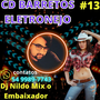 CD BARRETOS ELETRONEJO DJ NILDO MIX 13