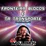 FRONTEIRA BLOCOS E TR TRANSPORTES VOL1