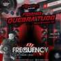 CD Fiorino Quebra Tudo - DJFrequencyMix