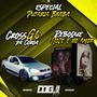 CROSS G6 DA COROA E REBOQUE HOJE E NO AMOR