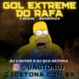 GOL EXTREME DO RAFA