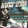 CARRETINHA SOM CAR DJ ANDRE ZANELLA