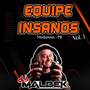 EQUIPE INSANOS ESP FIM DE ANO